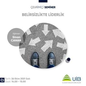 Belirsizlikte Liderlik Semineri